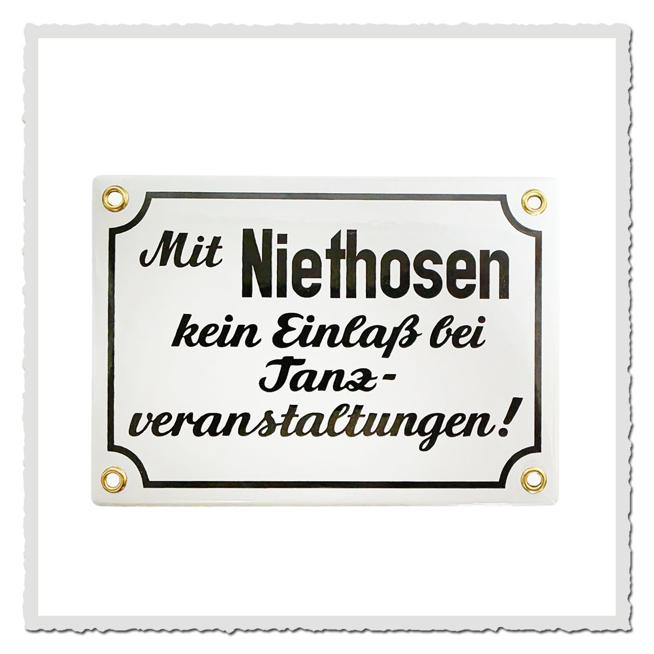 Vintage Hinweisschild Mit Niethosen kein Einlaß bei Tanzveranstaltungen, emailliertes Metallschild für Tanzlokale